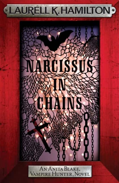 Narcissus in Chains av Laurell K. Hamilton