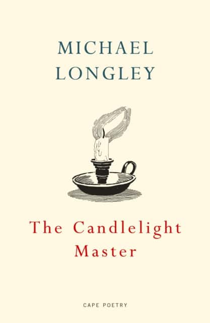 The Candlelight Master av Michael Longley