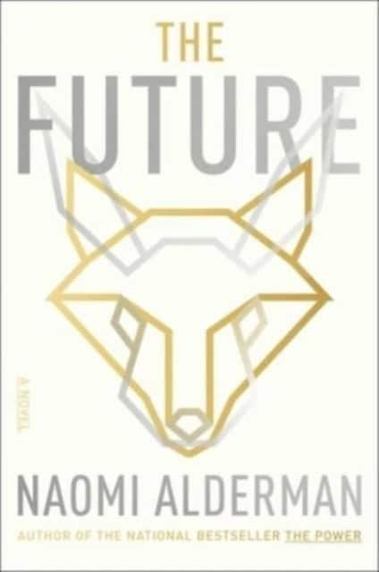 The Future av Naomi Alderman