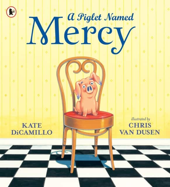 A Piglet Named Mercy av Kate DiCamillo