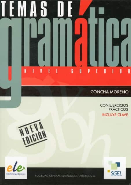 Temas de Gramatica - Nivel Superior av Concha Moreno Garcia