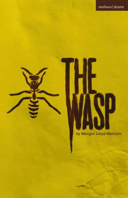 The Wasp av Morgan Lloyd Malcolm
