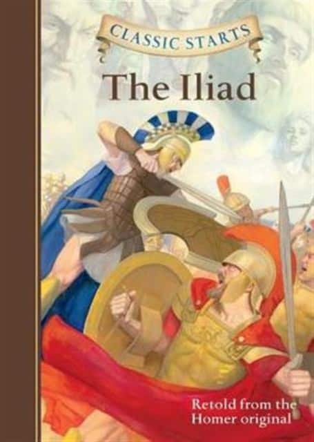 Classic Starts®: The Iliad av Homer Homer