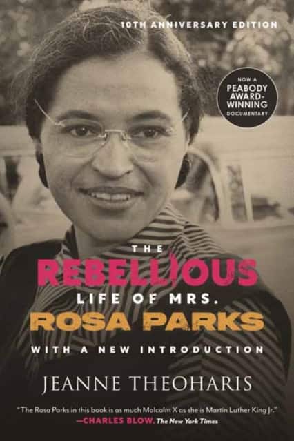 The Rebellious Life of Mrs. Rosa Parks (10th Anniversary Edition) av Jeanne Theoharis