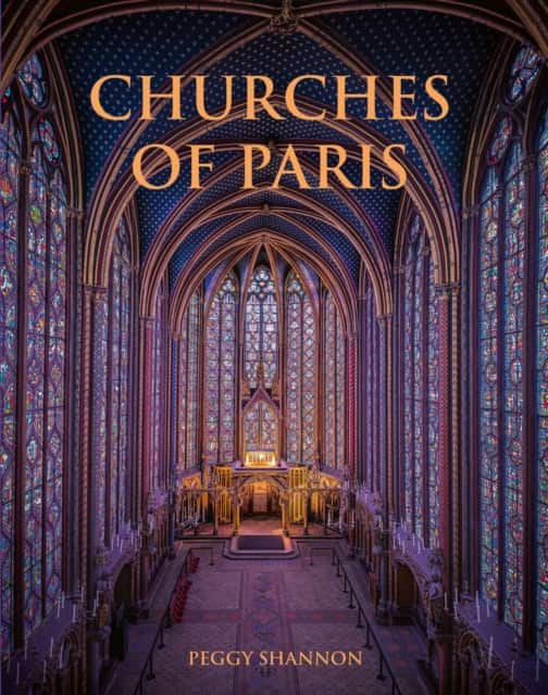 Churches of Paris av Peggy Shannon