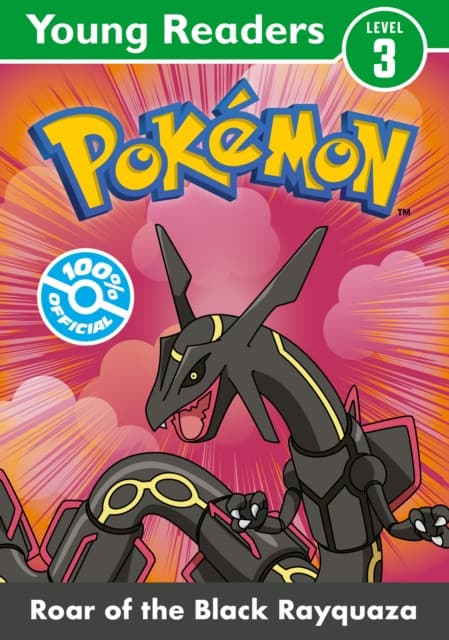 Pokemon Young Readers Level 3: Roar of the Black Rayquaza