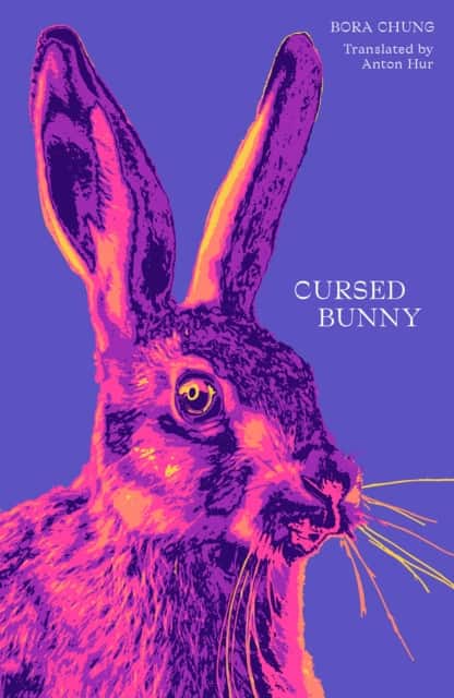 Cursed Bunny av Bora Chung