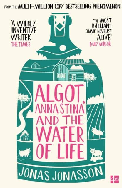 Algot, Anna Stina and the Water of Life av Jonas Jonasson