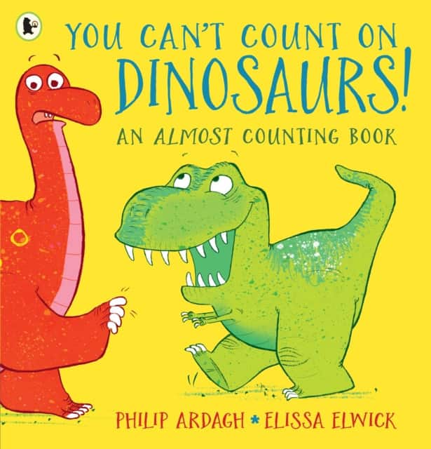 You Can't Count on Dinosaurs!: An Almost Counting Book av Philip Ardagh