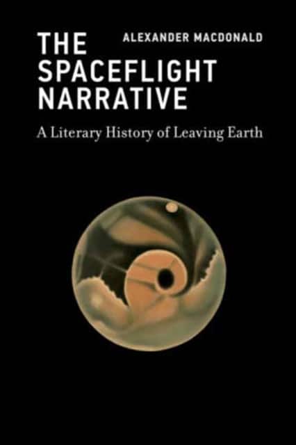 The Spaceflight Narrative av Alexander MacDonald
