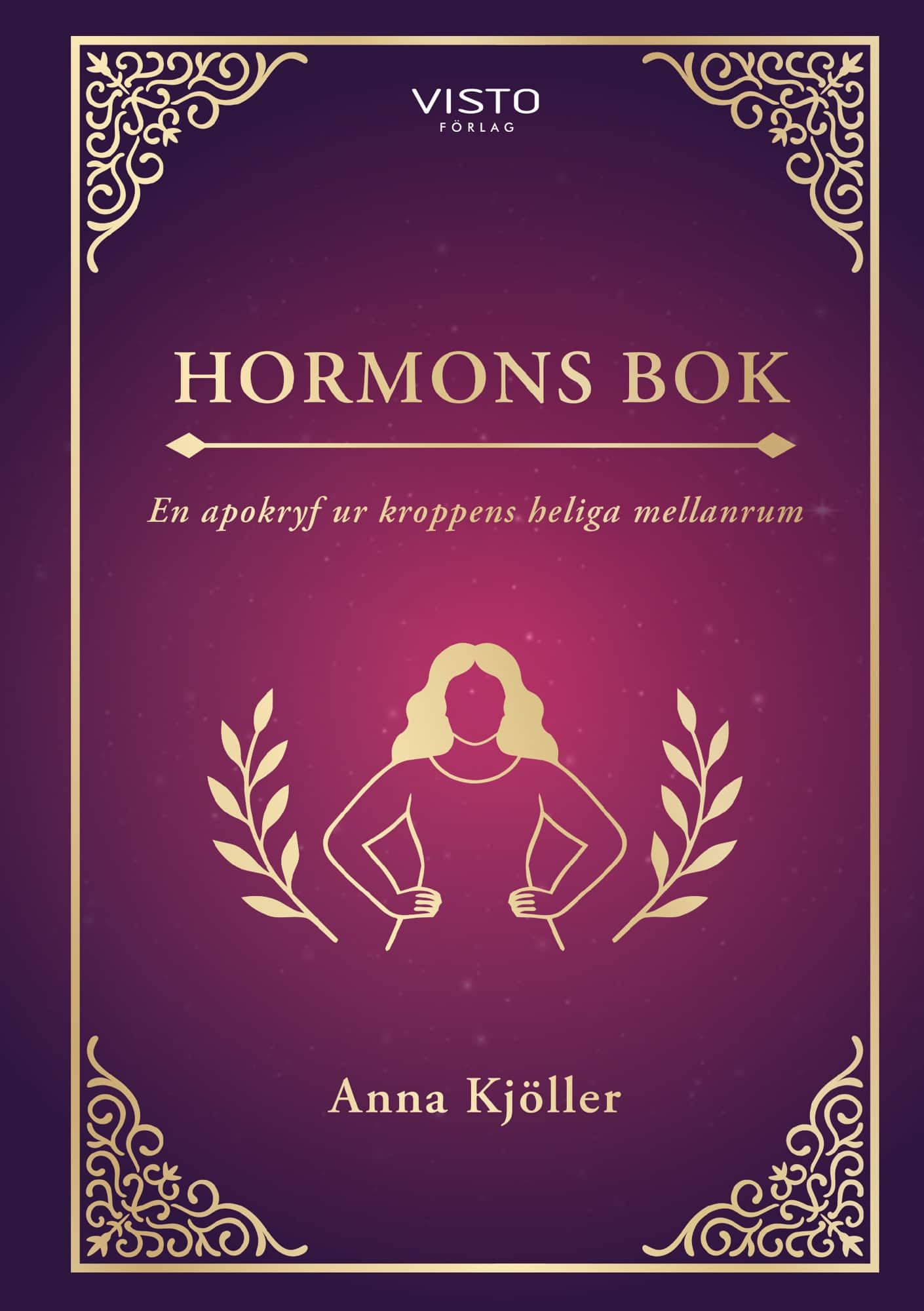 Hormons bok av Anna Kjöller
