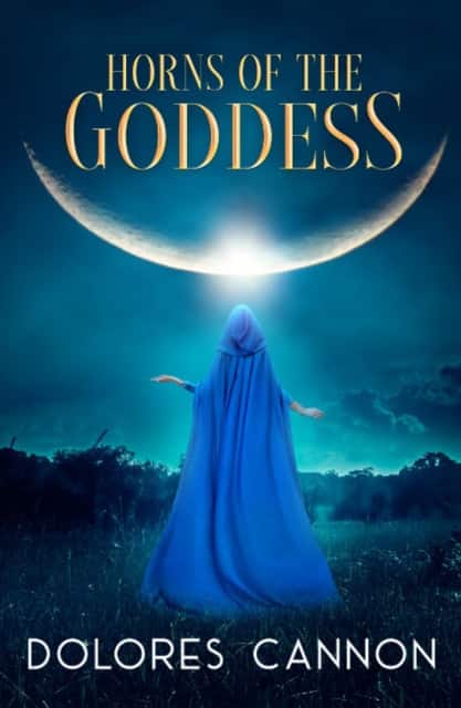 Horns of the Goddess av Dolores Cannon