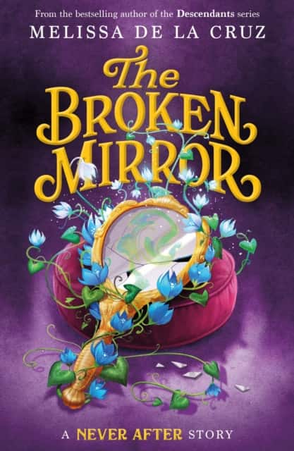 The Broken Mirror av Melissa de la Cruz