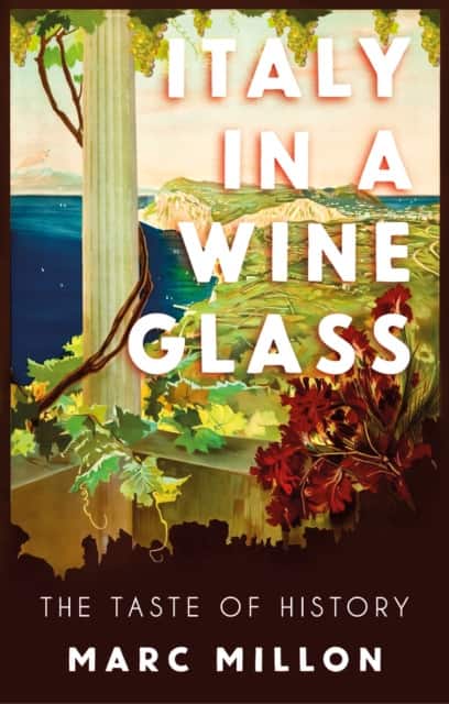 Italy in a Wineglass av Marc Millon