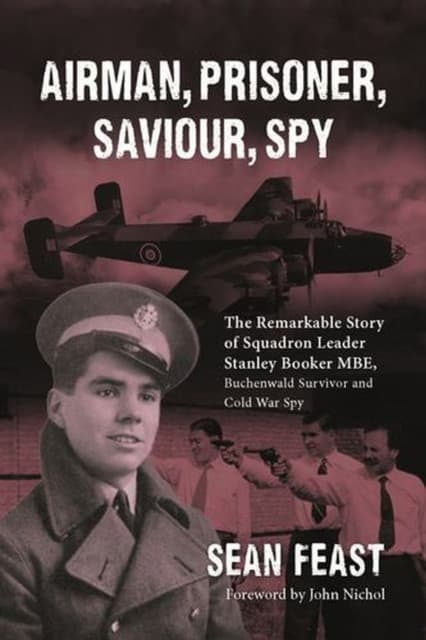 Airman, Prisoner, Saviour, Spy