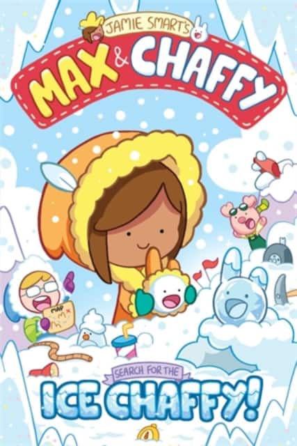 Max and Chaffy: Search for the Ice Chaffy (from the multi-million-selling creative genius Jamie Smart) av Jamie Smart