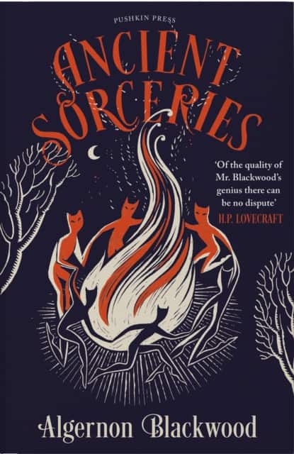 Ancient Sorceries, Deluxe Edition av Algernon Blackwood