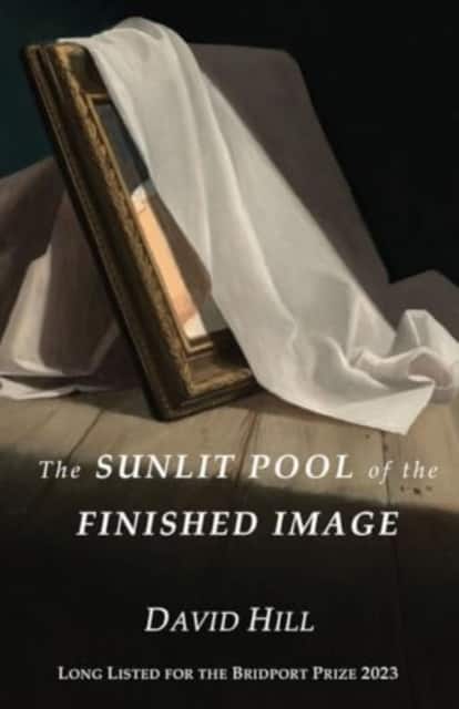 The Sunlit Pool of the Finished Image av David Hill