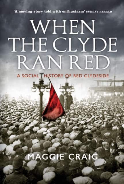 When the Clyde Ran Red av Maggie Craig
