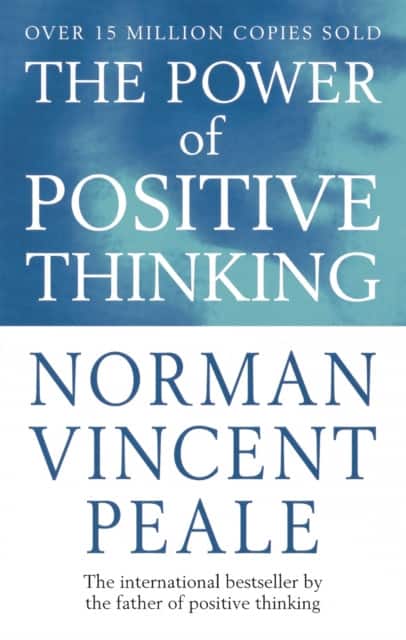 The Power Of Positive Thinking av Norman Vincent Peale