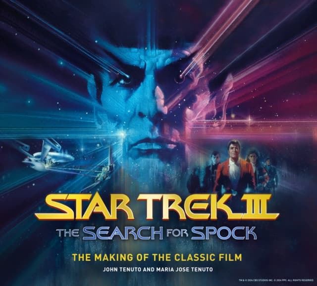 Star Trek III: The Search for Spock The Making of the Classic Film
