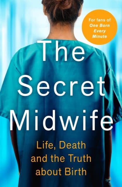 The Secret Midwife