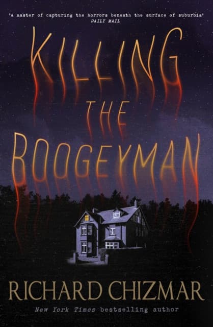 Killing the Boogeyman