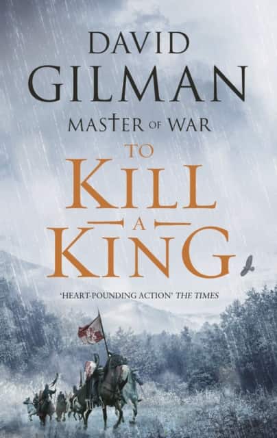 To Kill a King av David Gilman