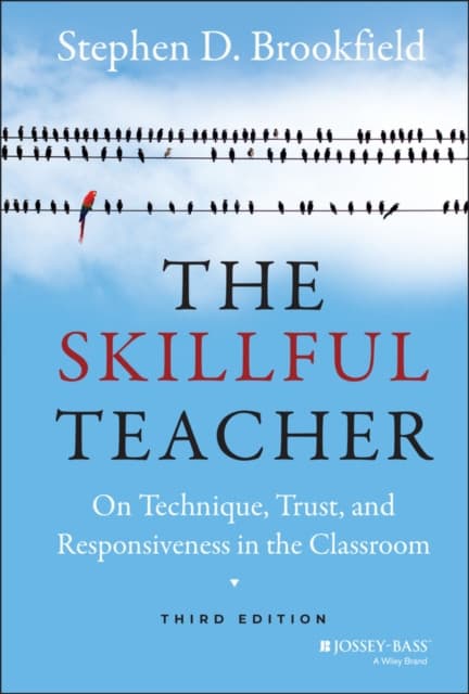 The Skillful Teacher – On Technique, Trust, and Responsiveness in the Classroom 3e