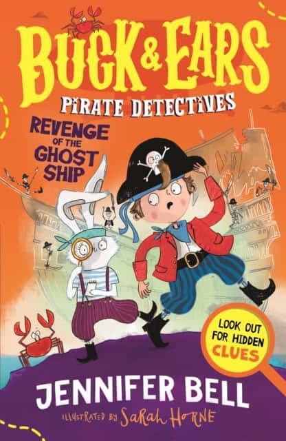 Buck & Ears Pirate Detectives: Revenge of the Ghost Ship av Jennifer Bell