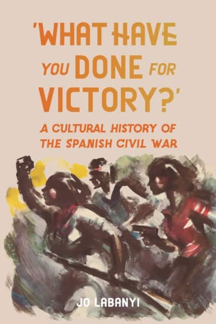 ‘What Have You Done for Victory?’ av Jo Labanyi
