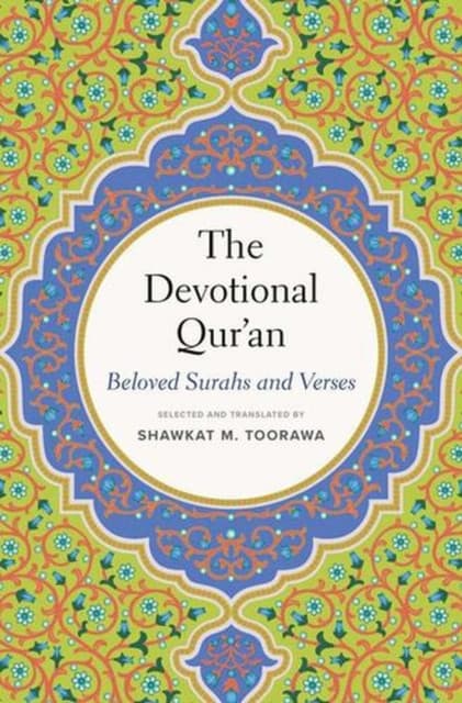 The Devotional Qur′an – Beloved Surahs and Verses