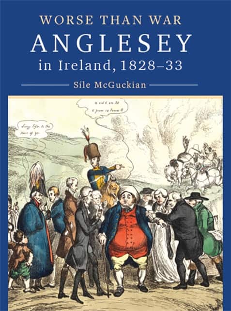 Anglesey in Ireland, 1828 to 1833 av Sile McGuckian