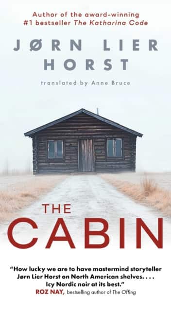 The Cabin av Jørn Lier Horst