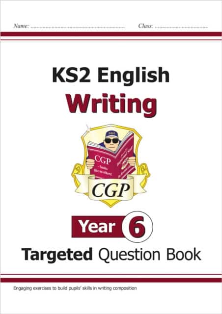 KS2 English Year 6 Writing Targeted Question Book av CGP Books
