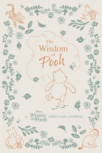 The Wisdom of Pooh: A Disney: Winnie the Pooh Gratitude Journal