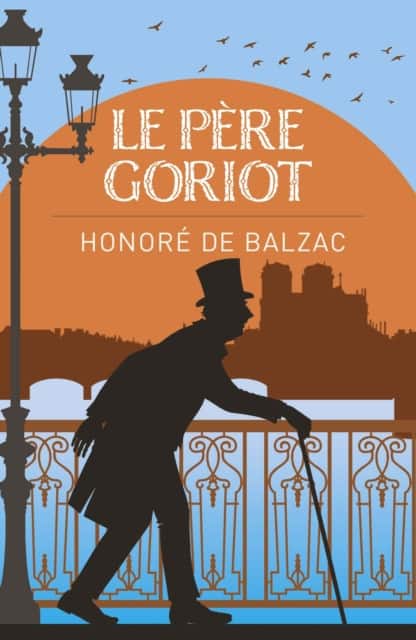 Le Pere Goriot av Honoré de Balzac
