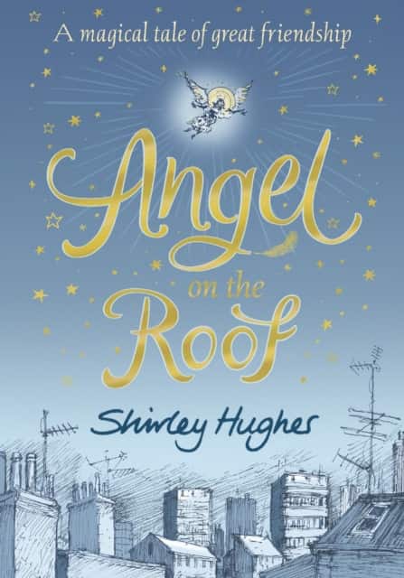Angel on the Roof av Shirley Hughes