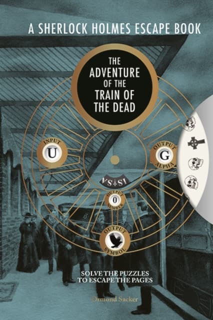 A Sherlock Holmes Escape Book, A: The Adventure of the Train of the Dead