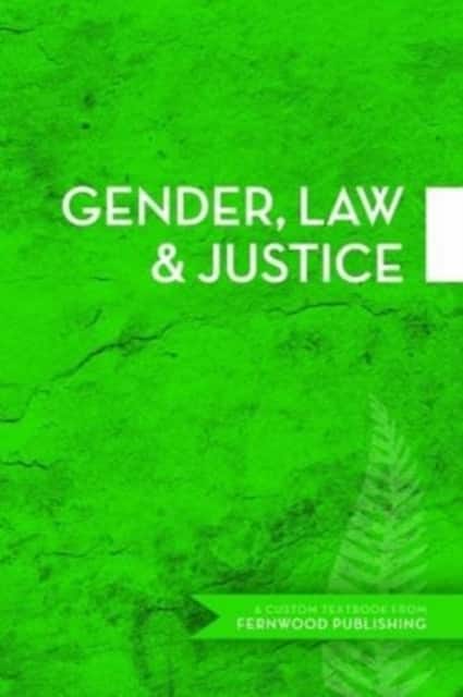 Gender, Law & Justice av Emily van der Meulen