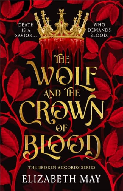 The Wolf and the Crown of Blood av Elizabeth May