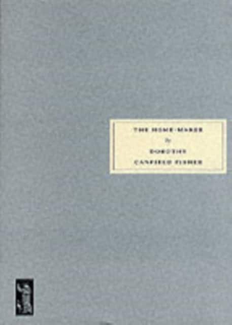 The Home-Maker av Dorothy Canfield Fisher