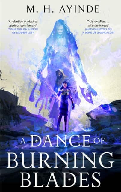 A Dance of Burning Blades av M. H. Ayinde