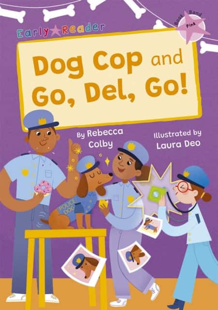 Dog Cop and Go, Del, Go! av Rebecca Colby