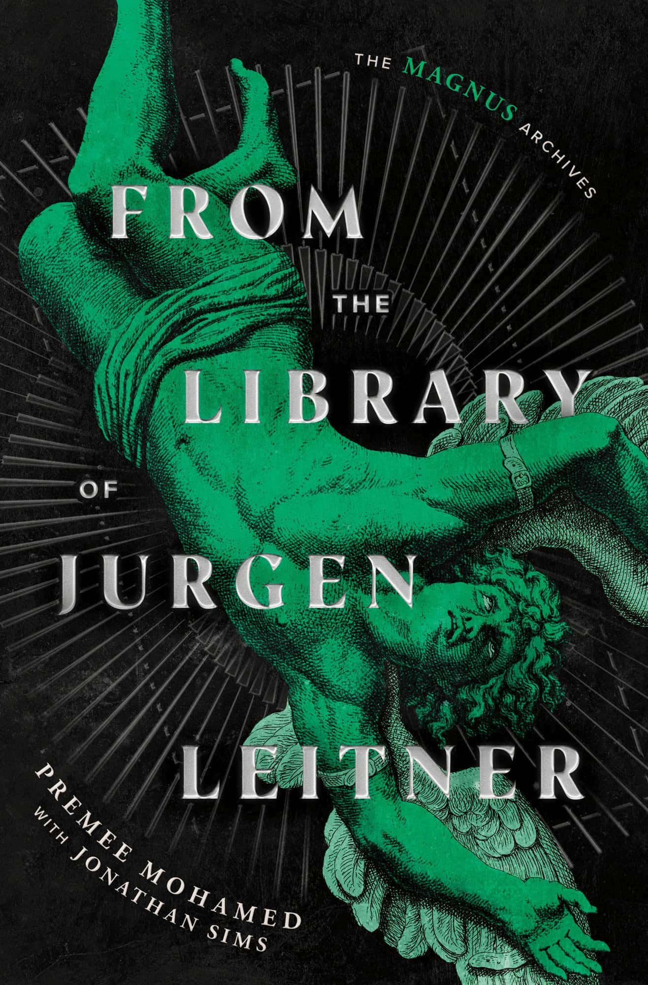 From the Library of Jurgen Leitner (The Magnus Archives) av Premee Mohamed