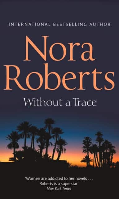 Without A Trace av Nora Roberts