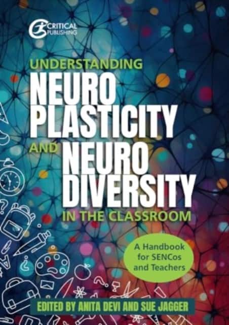 Understanding Neuroplasticity and Neurodiversity in the Classroom av Anita Devi