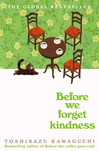 Before We Forget Kindness av Toshikazu Kawaguchi