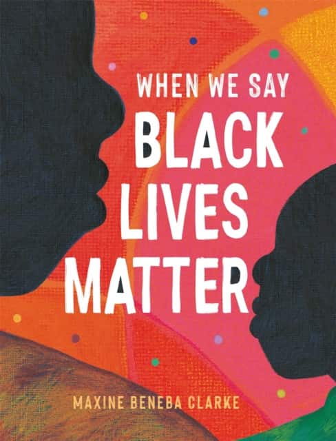 When We Say Black Lives Matter av Maxine Beneba Clarke