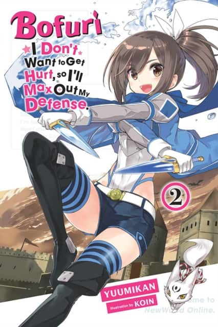Bofuri: I Don't Want to Get Hurt, so I'll Max Out My Defense., Vol. 2 (light novel) av KOIN KOIN